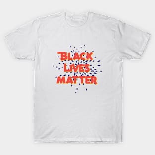 Black lives matter T-Shirt